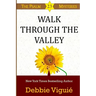 Walk Through the Valley