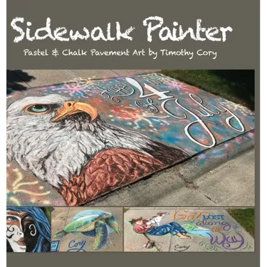 Sidewalk Painter: Pastel & Chalk Pavement Art by Timothy Cory