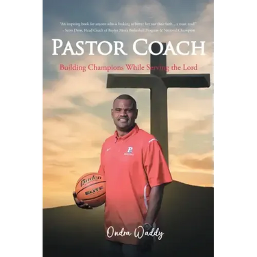 Pastor Coach: Building Champions While Serving the Lord