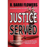 Justice Served: A Barkley & Parker Thriller