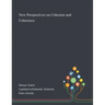 New Perspectives on Cohesion and Coherence