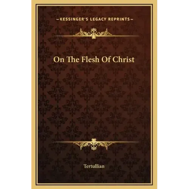 On the Flesh of Christ