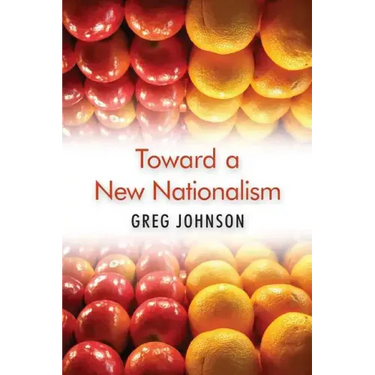 Toward a New Nationalism