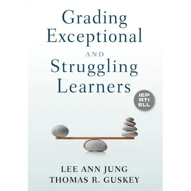 Grading Exceptional and Struggling Learners