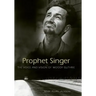 Prophet Singer: The Voice and Vision of Woody Guthrie