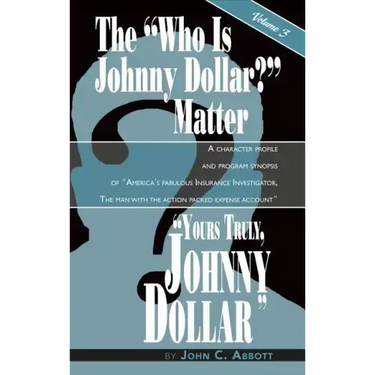 Yours Truly, Johnny Dollar Vol. 3 (Hardback)