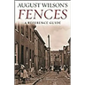 August Wilson's Fences: A Reference Guide