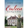 Evaleen From Rags to Riches