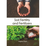 Soil Fertility and Fertilizers