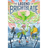 The Legend of Brightblade: A Graphic Novel