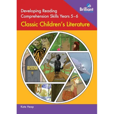 Developing Reading Comprehension Skills Years 5-6: Classic Children's Literature