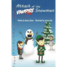 Attack of the Vampire Snowmen