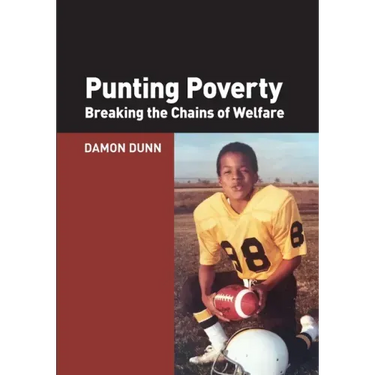 Punting Poverty: Breaking the Chains of Welfare