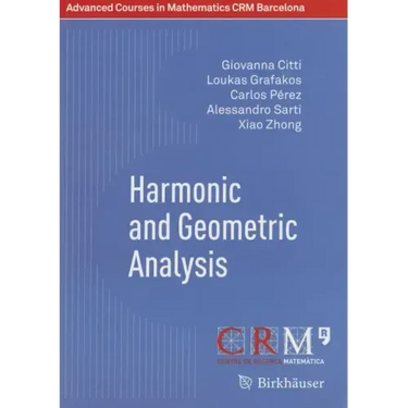 Harmonic and Geometric Analysis