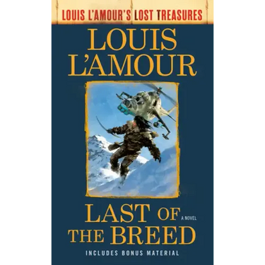Last of the Breed (Louis l'Amour's Lost Treasures)