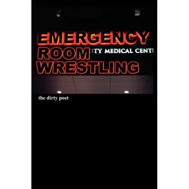 Emergency Room Wrestling