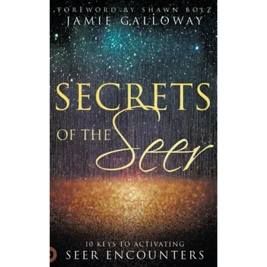 Secrets of the Seer: 10 Keys to Activating Seer Encounters