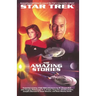 The Star Trek: The Next Generation: The Amazing Stories Anthology