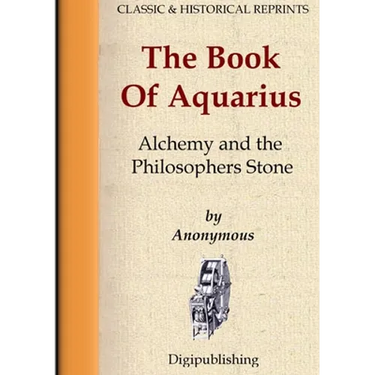 The Book Of Aquarius - Alchemy and the Philosophers Stone