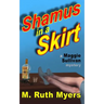 Shamus in a Skirt: a Maggie Sullivan mystery