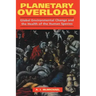 Planetary Overload: Global Environmental Change and the Health of the Human Species