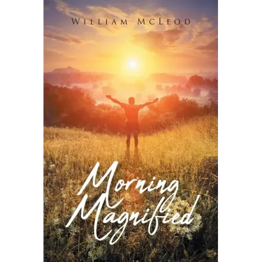 Morning Magnified