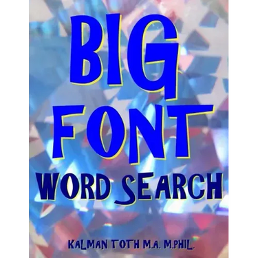 Big Font Word Search: 133 Extra Large Print Entertaining Puzzles