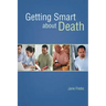 Getting Smart about Death