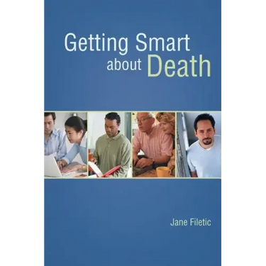 Getting Smart about Death