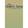 The Closer's Song