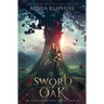 Sword of Oak: Dragons Rising Book Four