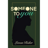 Someone to You