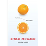 Mental Causation: The Mind-Body Problem