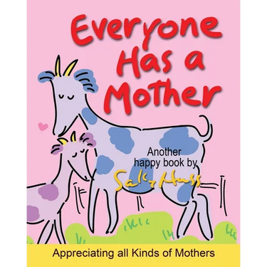 Everyone Has a Mother