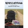 Roadschooling: The Ultimate Guide to Education Through Travel