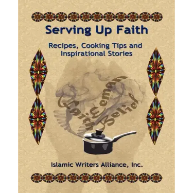 Serving Up Faith: Recipes-Cooking Tips-Inspirational Stories