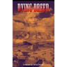 Dying Breed