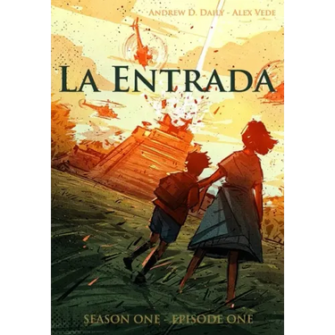 La Entrada: Season One - Episode One