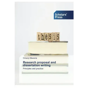 Research proposal and dissertation writing