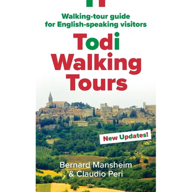 Todi Walking Tours: Walking-Tour Guide for English-Speaking Visitors