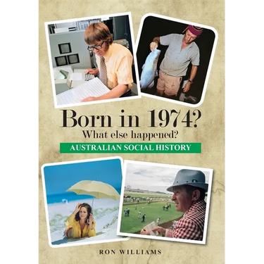 Born in 1974? What else happened?