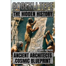 Gobekli Tepe: Ancient Architects And Their Cosmic Blueprint