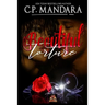 Beautiful Torture: Enemies to Lovers - Dark Romance Book 2