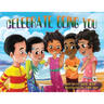 Celebrate Being You