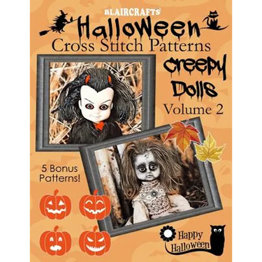 Halloween Cross Stitch Patterns: Creepy Dolls Volume 2: 5 Bonus Patterns!