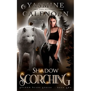 Shadow Scorching: An Urban Fantasy Adventure