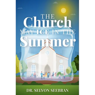 The Church May Ice in the Summer