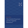 Chetnik Movement and the Yugoslav Resistance