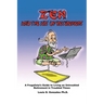 Zen and The Art of Retirement: A Frugalista's Guide to Living an Untroubled Retirement in Troubled Times