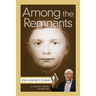 Among the Remnants
